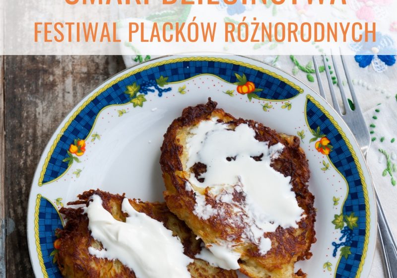 Festiwal Placków Różnorodnych w Górkach