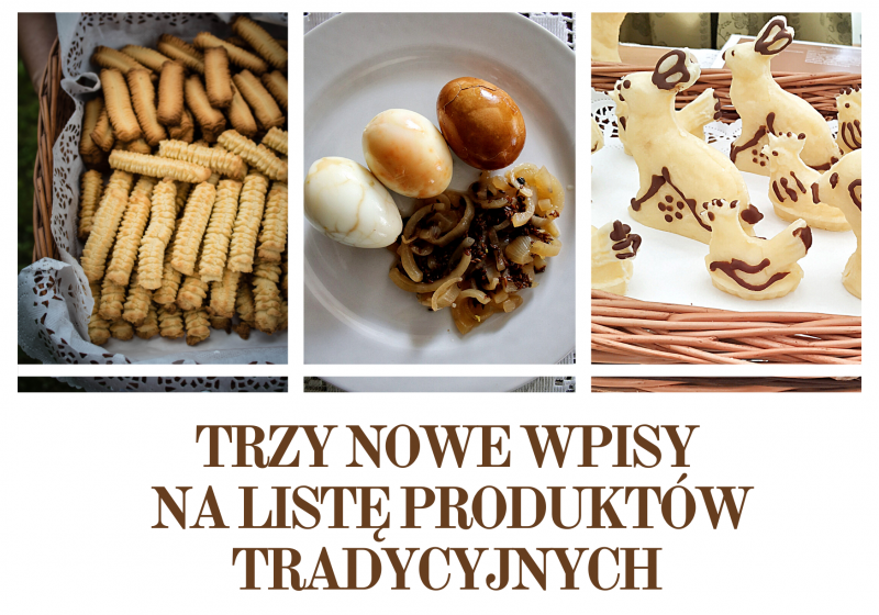 MAMY TRZY KOLEJNE PRODUKTY TRADYCYJNE!
