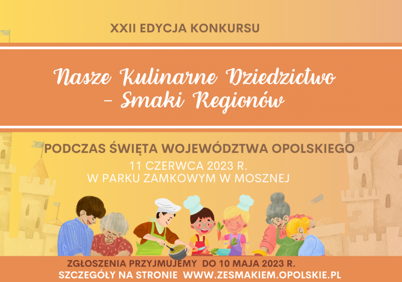 Konkurs Nasze Kulinarne Dziedzictwo – Smaki Regionów! Zapraszamy do udziału!