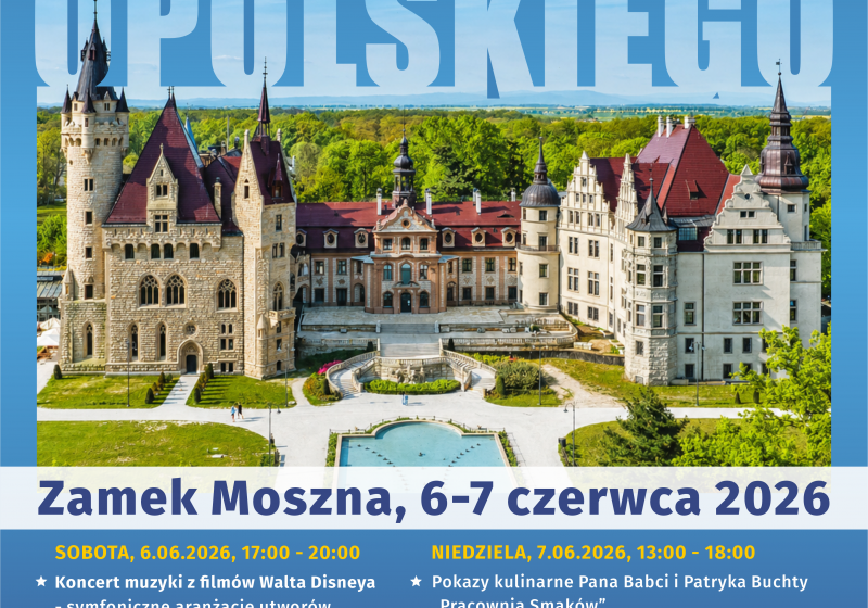 Święto Województwa Opolskiego – wspólnie świętujmy w Mosznej!